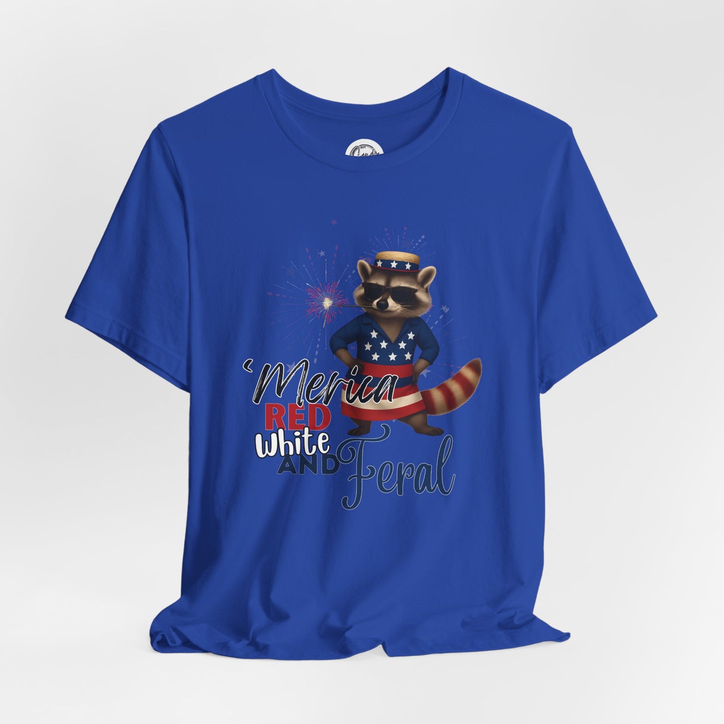 Patriotic T-Shirt, 'Merica Red White and Feral Shirt, Adult Humor Tshirt, July 4th T shirt, Independence Day, Red White and Blue, Racoon Tee