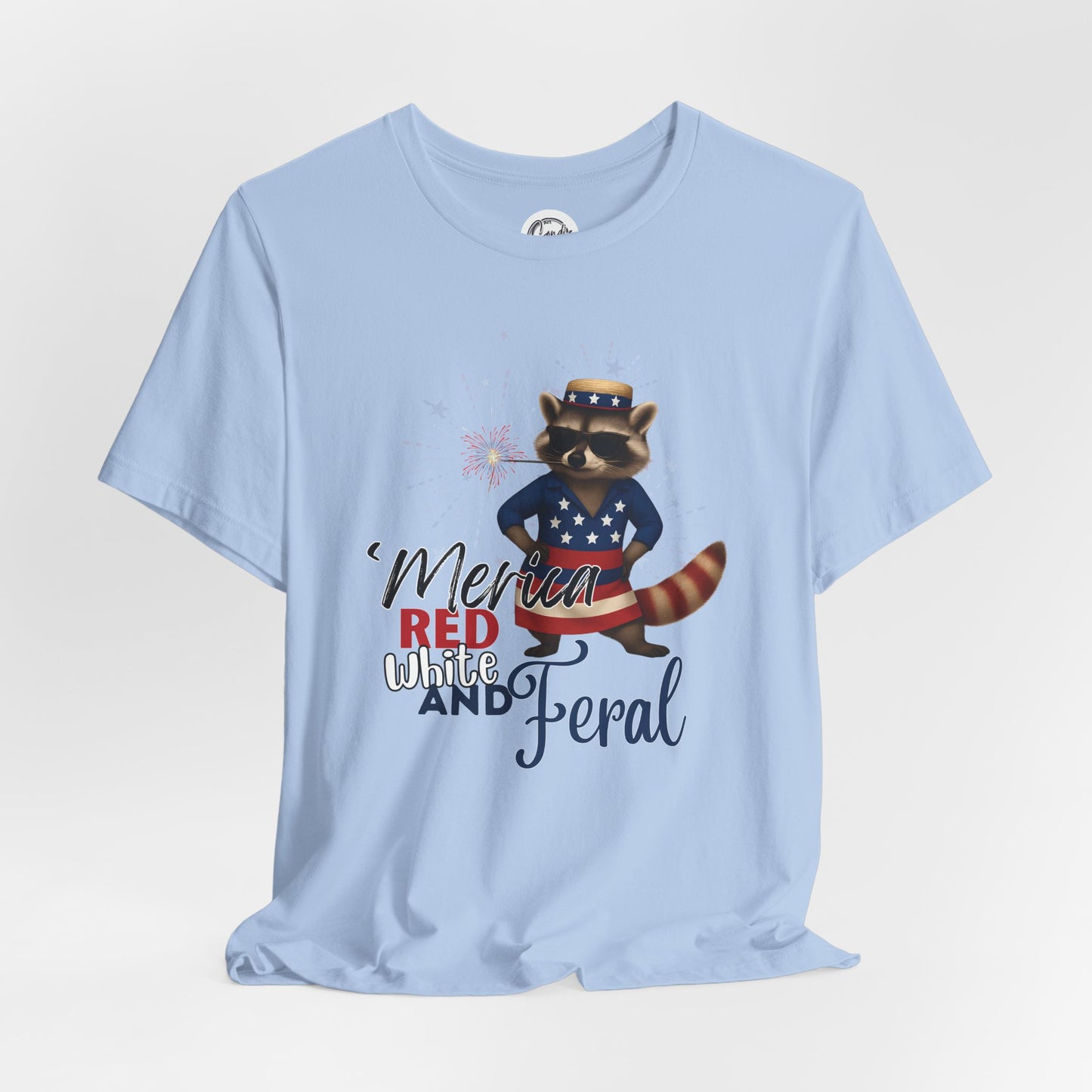 Patriotic T-Shirt, 'Merica Red White and Feral Shirt, Adult Humor Tshirt, July 4th T shirt, Independence Day, Red White and Blue, Racoon Tee