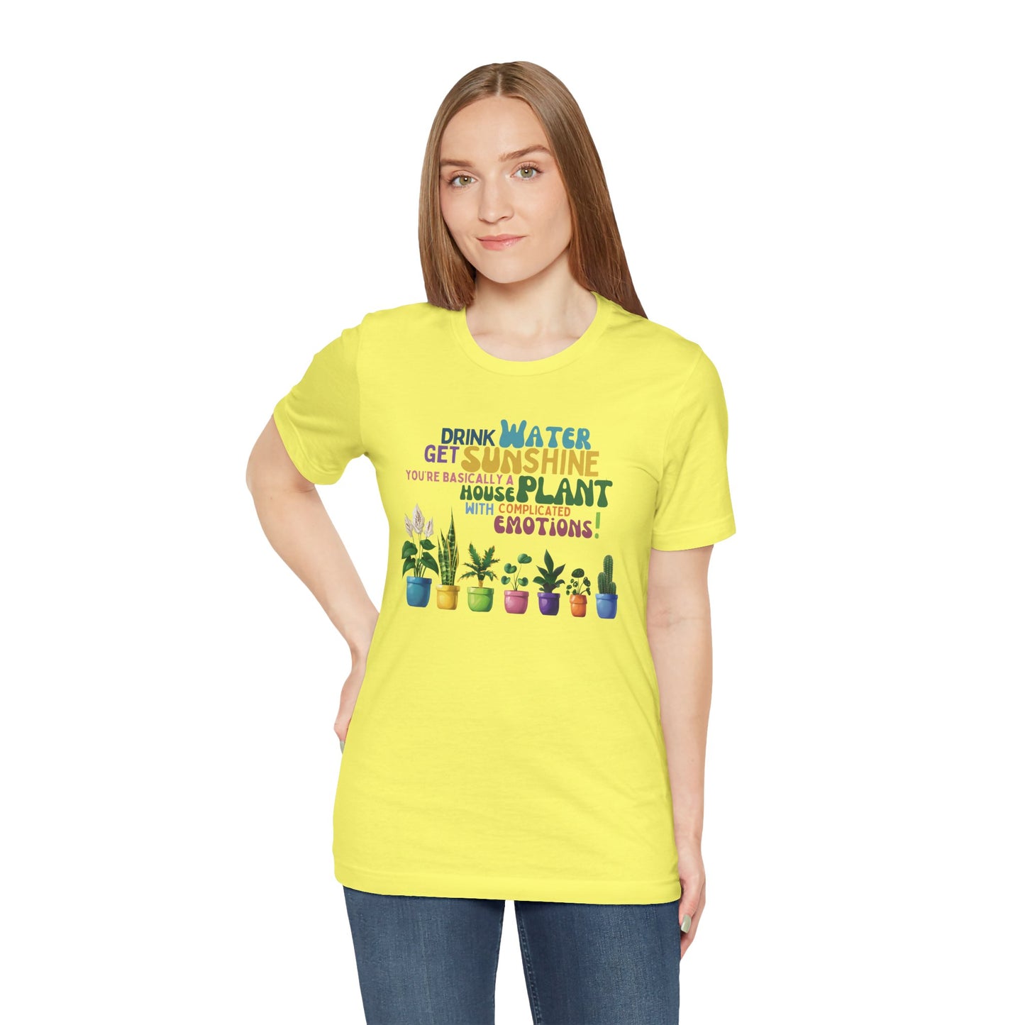 Funny Shirt for Plant Lover, Humorous Healthy Lifestyle Shirt, Drink Water Tshirt, Get Sunshine T shirt, Houseplant Tee, Emotion T-shirt