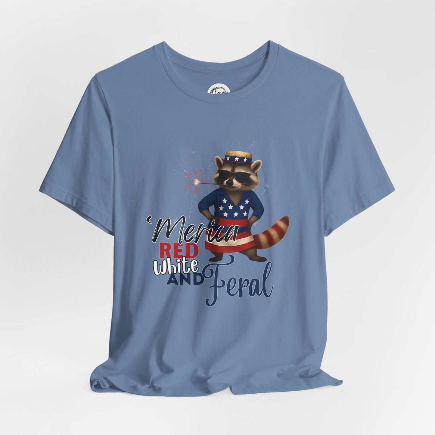 Patriotic T-Shirt, 'Merica Red White and Feral Shirt, Adult Humor Tshirt, July 4th T shirt, Independence Day, Red White and Blue, Racoon Tee
