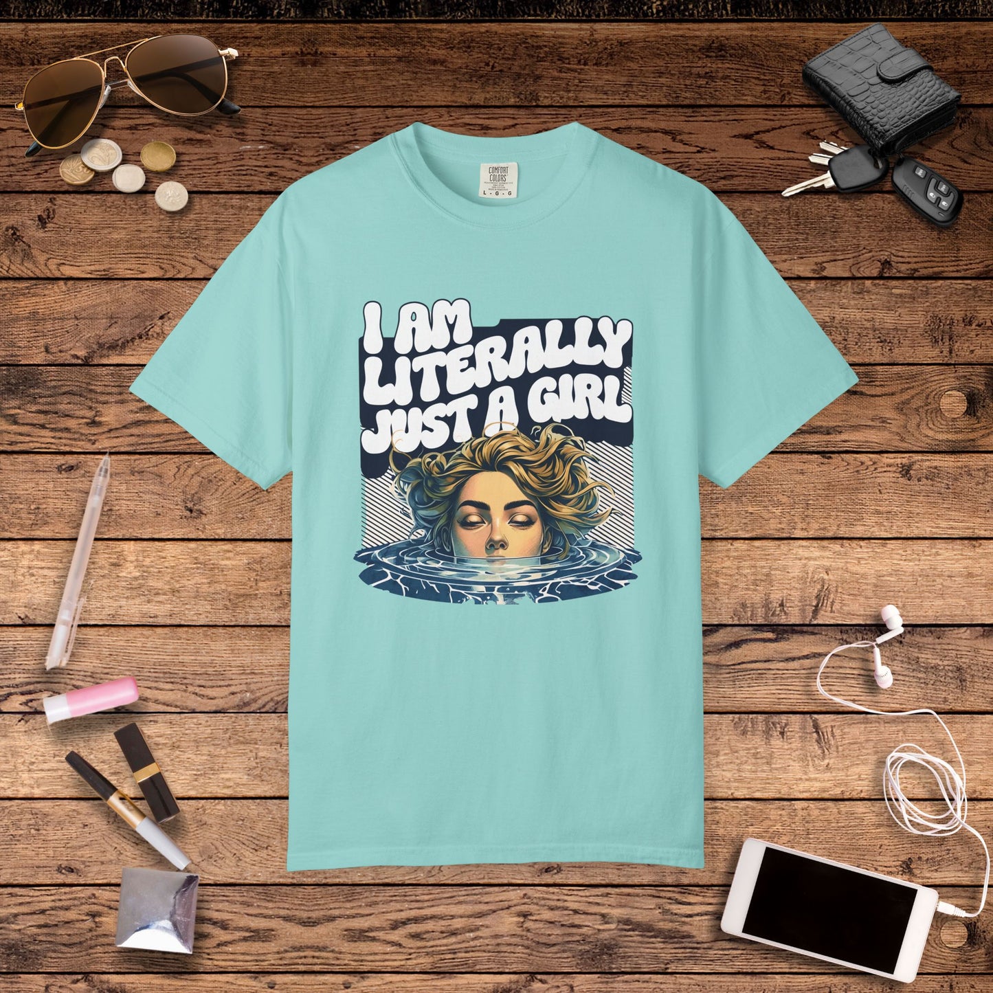 I Am Literally Just A Girl Shirt, I'm Literally Just a Girl TShirt, Just a Girl Tee, Vintage Style T-shirt for Women, Gift for Her, Feminist Apparel