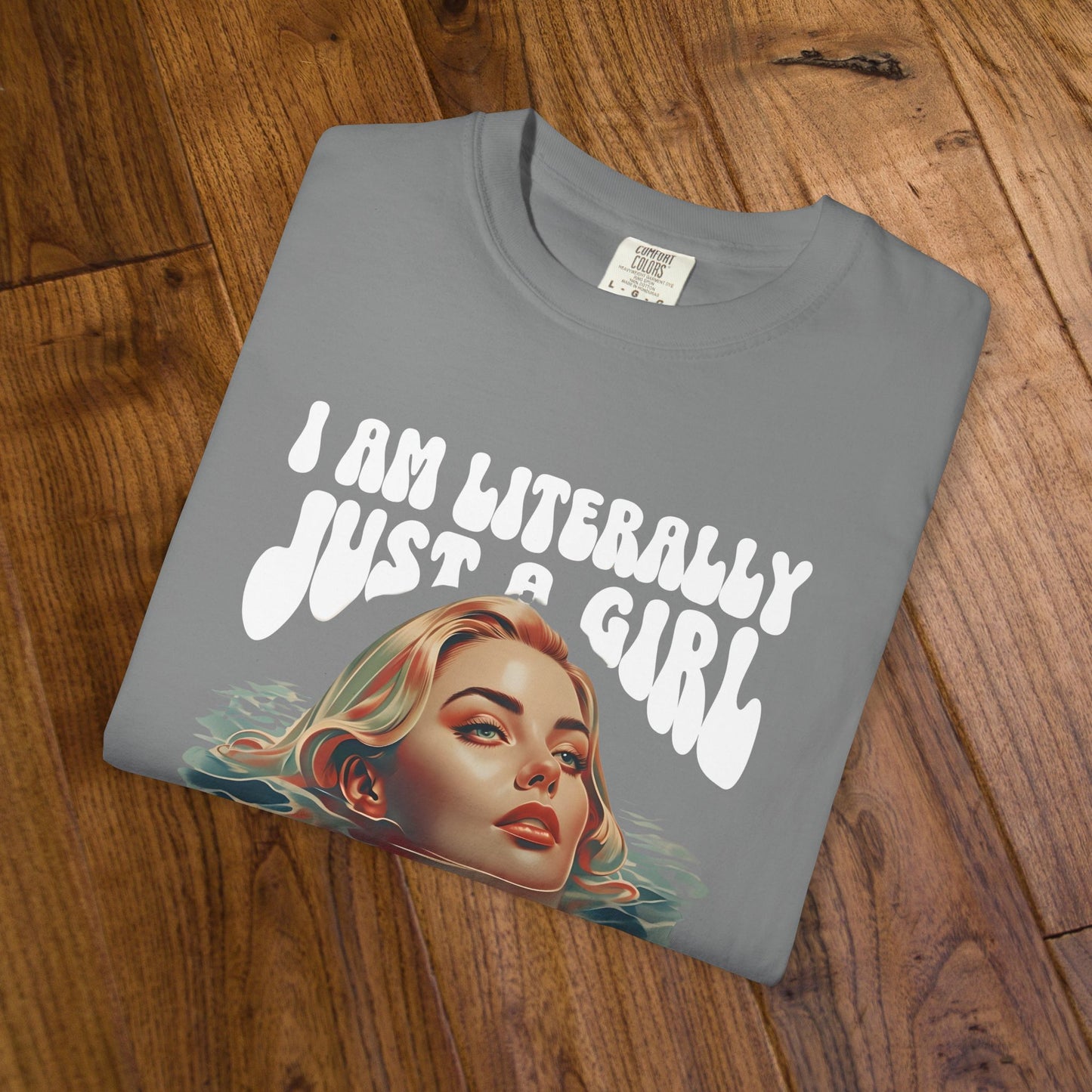 I'm Literally Just A Girl Shirt, I'm Just a Girl TShirt, Just a Girl Tee, Vintage Style T-shirt for Women, Gift for Her, Feminist Apparel