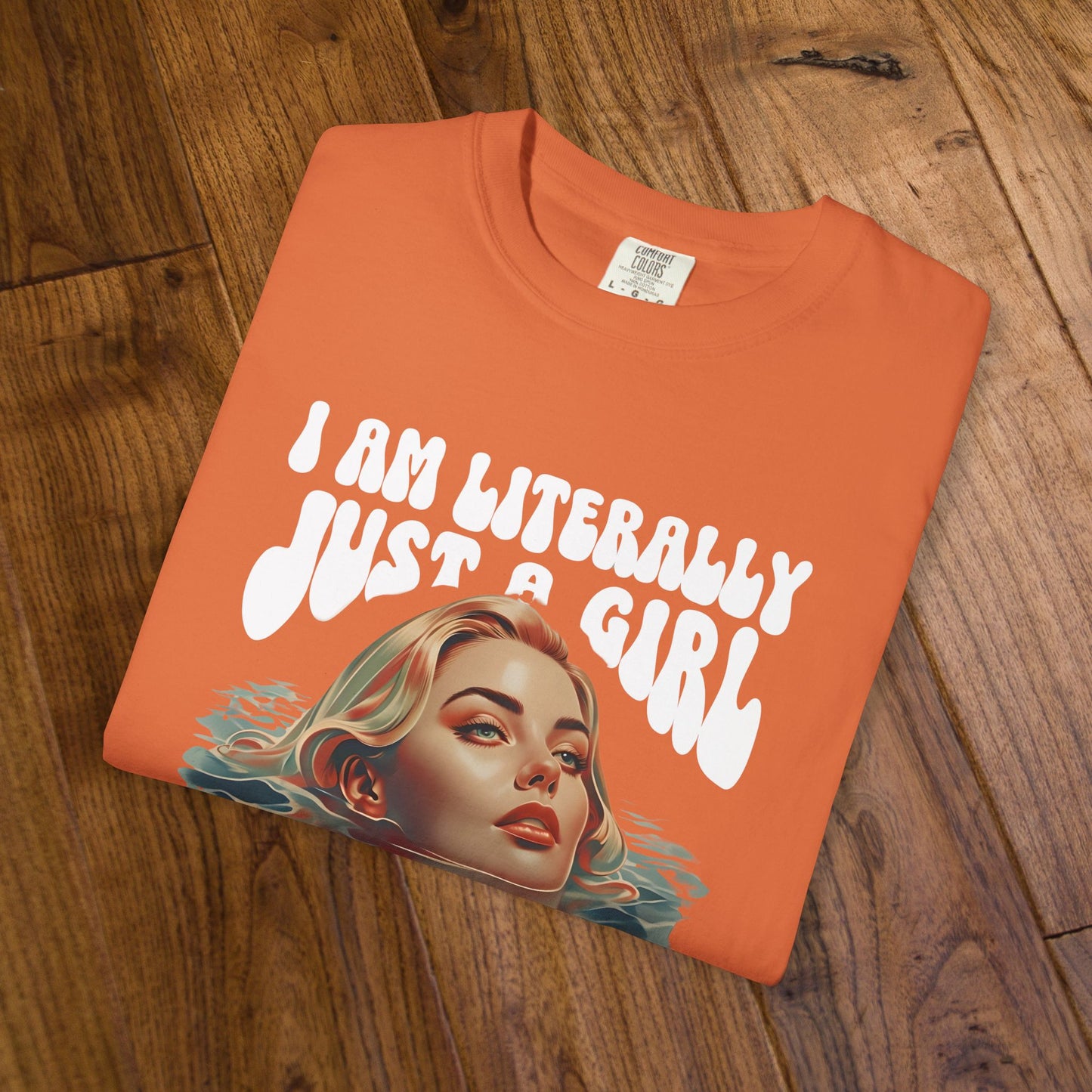 I'm Literally Just A Girl Shirt, I'm Just a Girl TShirt, Just a Girl Tee, Vintage Style T-shirt for Women, Gift for Her, Feminist Apparel