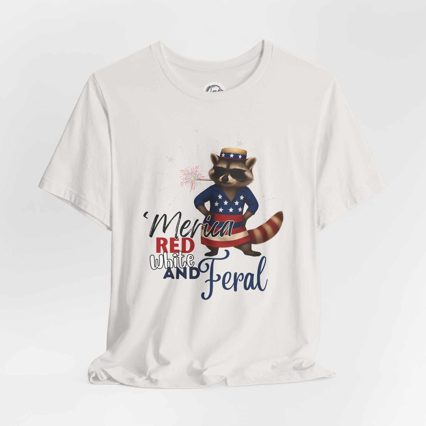 Patriotic T-Shirt, 'Merica Red White and Feral Shirt, Adult Humor Tshirt, July 4th T shirt, Independence Day, Red White and Blue, Racoon Tee