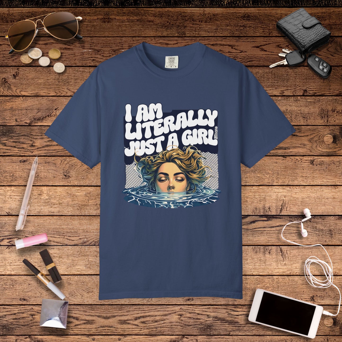 I Am Literally Just A Girl Shirt, I'm Literally Just a Girl TShirt, Just a Girl Tee, Vintage Style T-shirt for Women, Gift for Her, Feminist Apparel