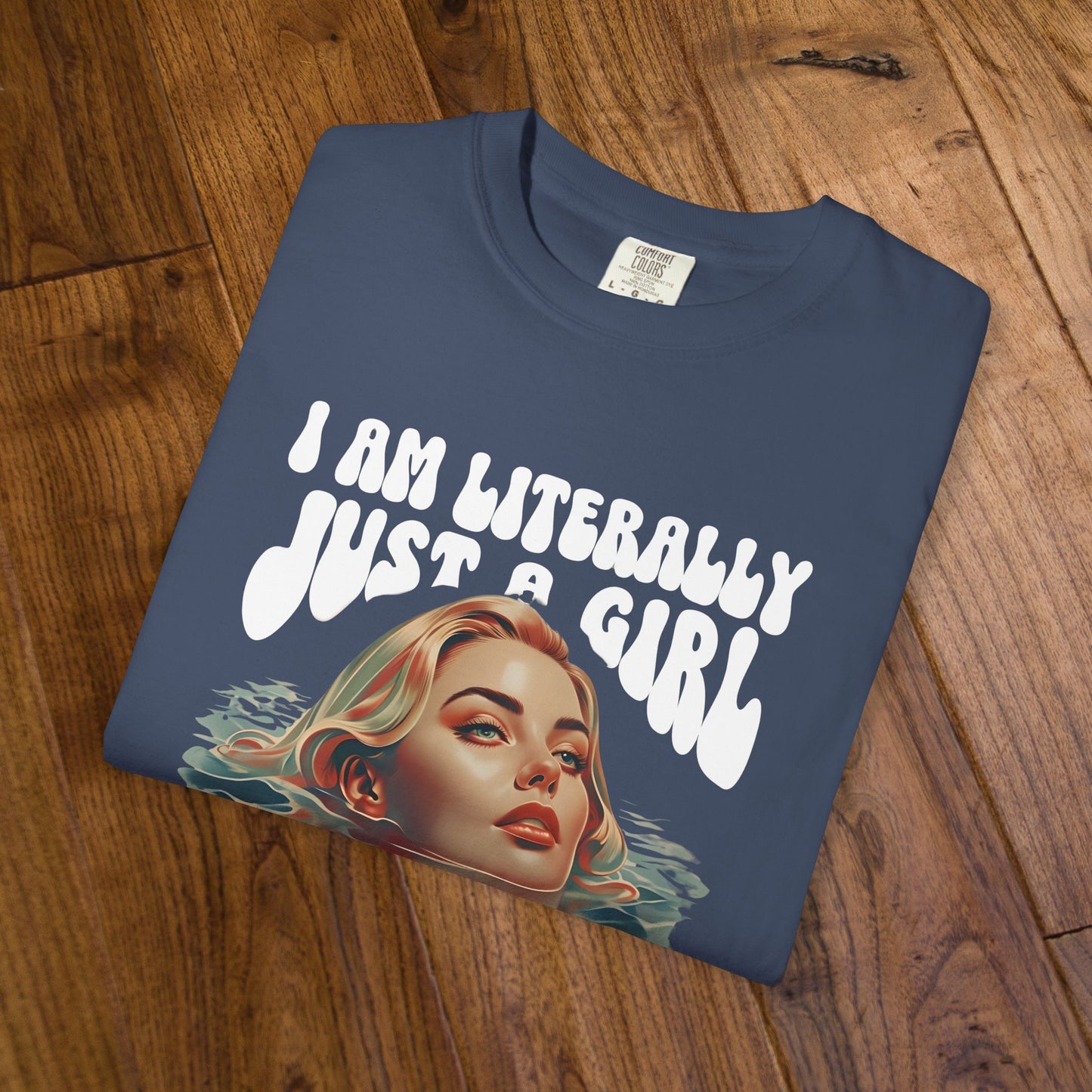 I'm Literally Just A Girl Shirt, I'm Just a Girl TShirt, Just a Girl Tee, Vintage Style T-shirt for Women, Gift for Her, Feminist Apparel