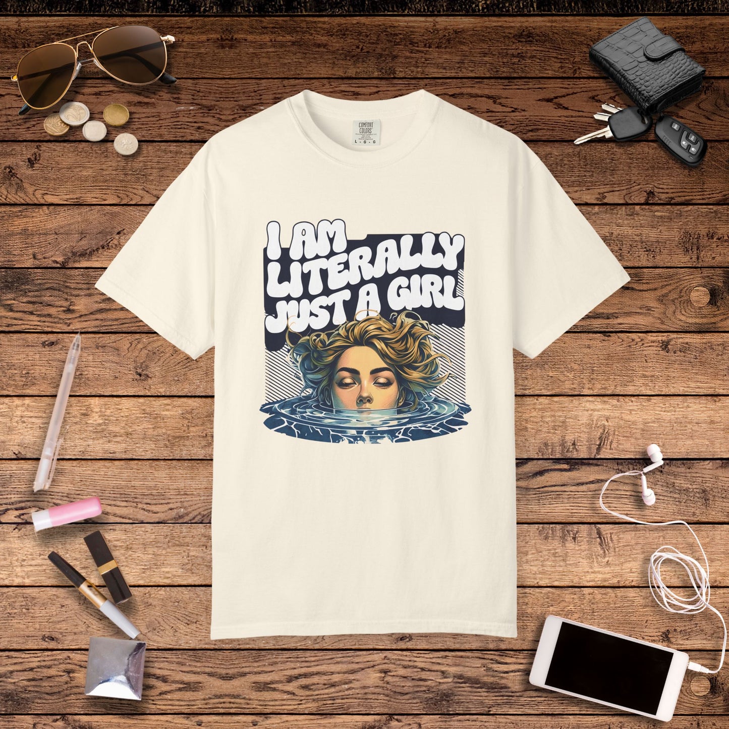 I Am Literally Just A Girl Shirt, I'm Literally Just a Girl TShirt, Just a Girl Tee, Vintage Style T-shirt for Women, Gift for Her, Feminist Apparel