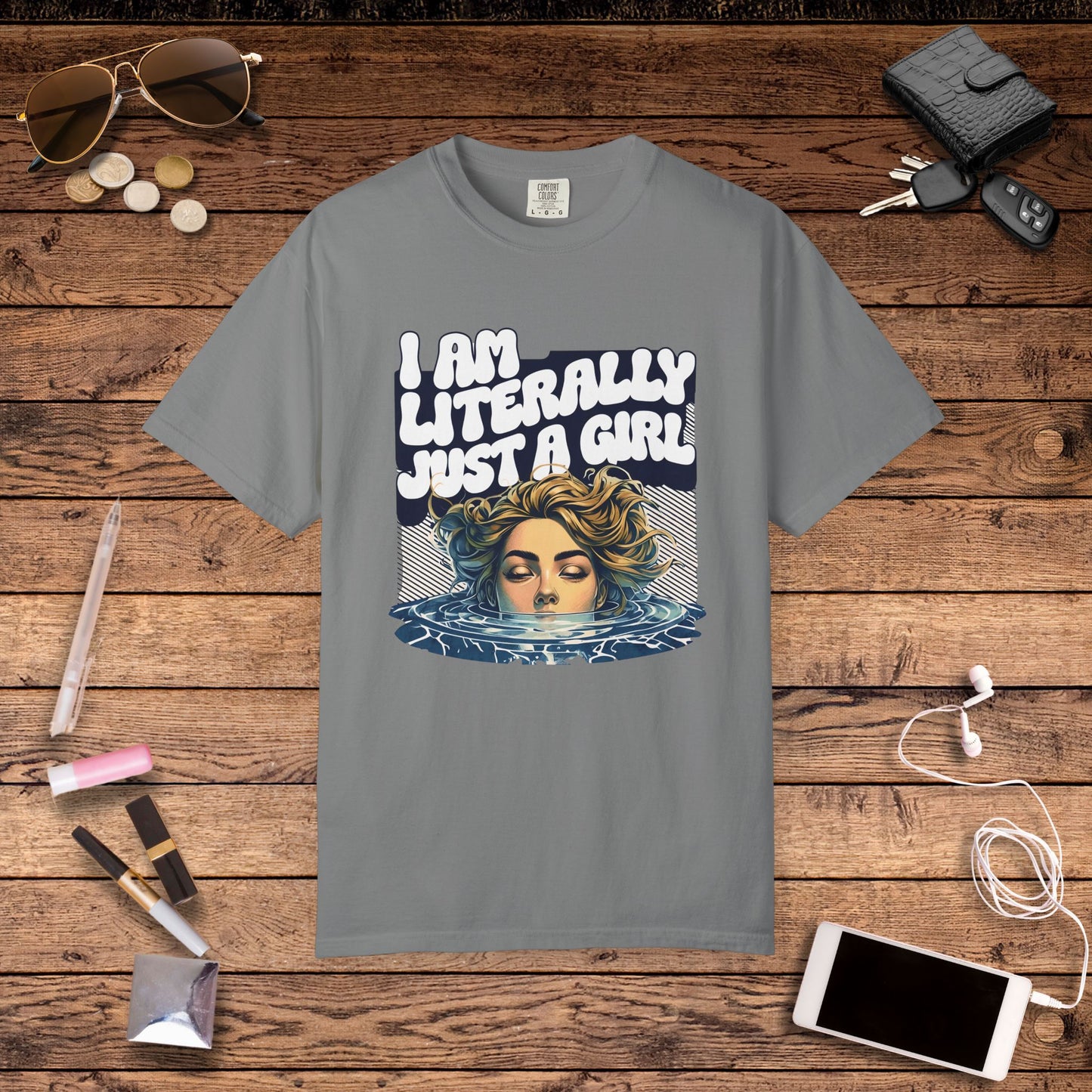 I Am Literally Just A Girl Shirt, I'm Literally Just a Girl TShirt, Just a Girl Tee, Vintage Style T-shirt for Women, Gift for Her, Feminist Apparel