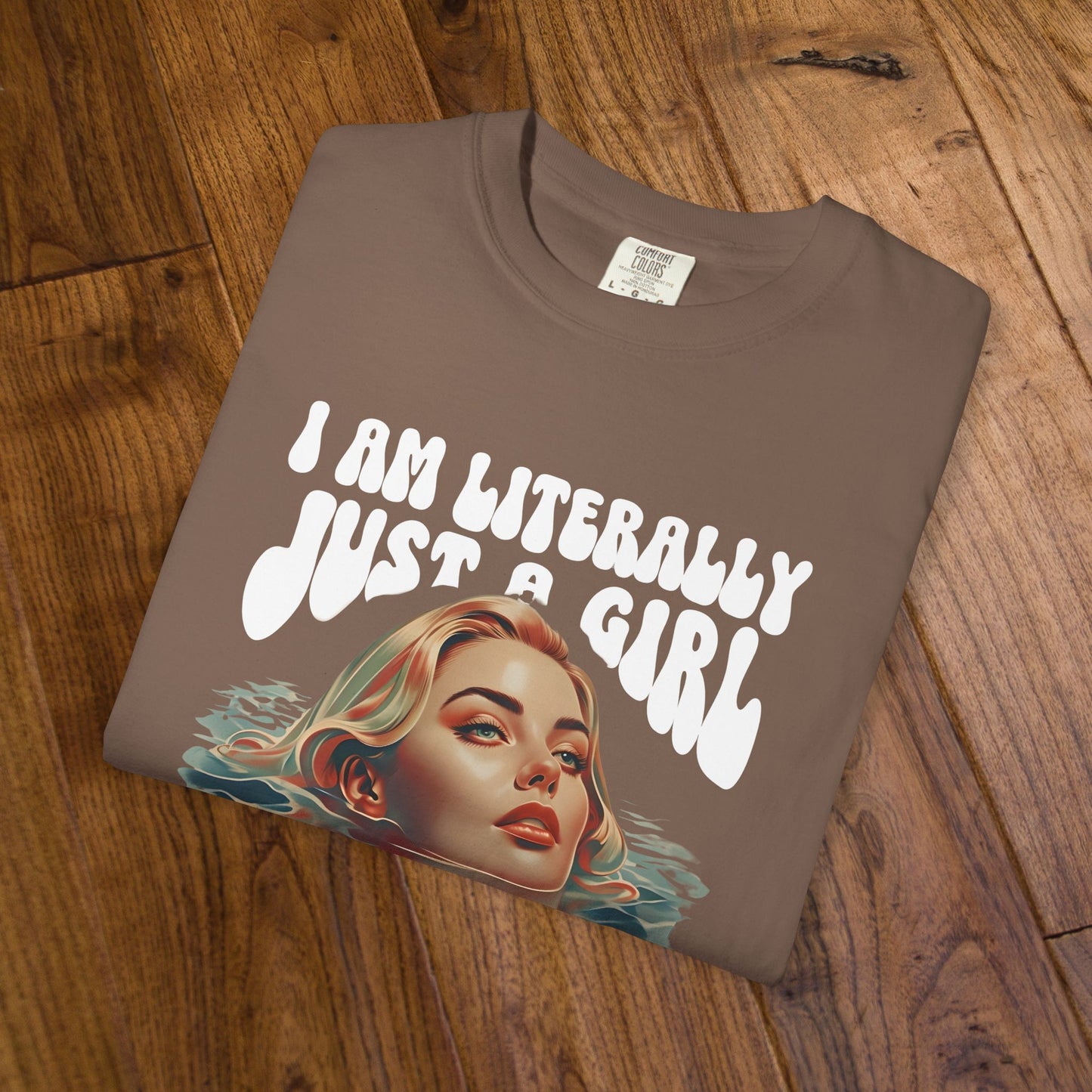 I'm Literally Just A Girl Shirt, I'm Just a Girl TShirt, Just a Girl Tee, Vintage Style T-shirt for Women, Gift for Her, Feminist Apparel