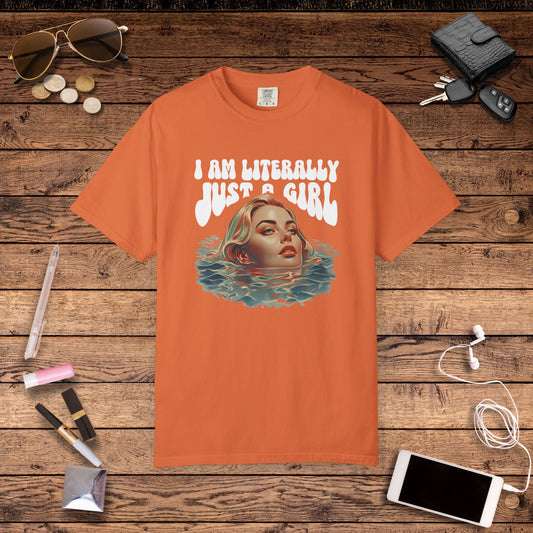 I'm Literally Just A Girl Shirt, I'm Just a Girl TShirt, Just a Girl Tee, Vintage Style T-shirt for Women, Gift for Her, Feminist Apparel