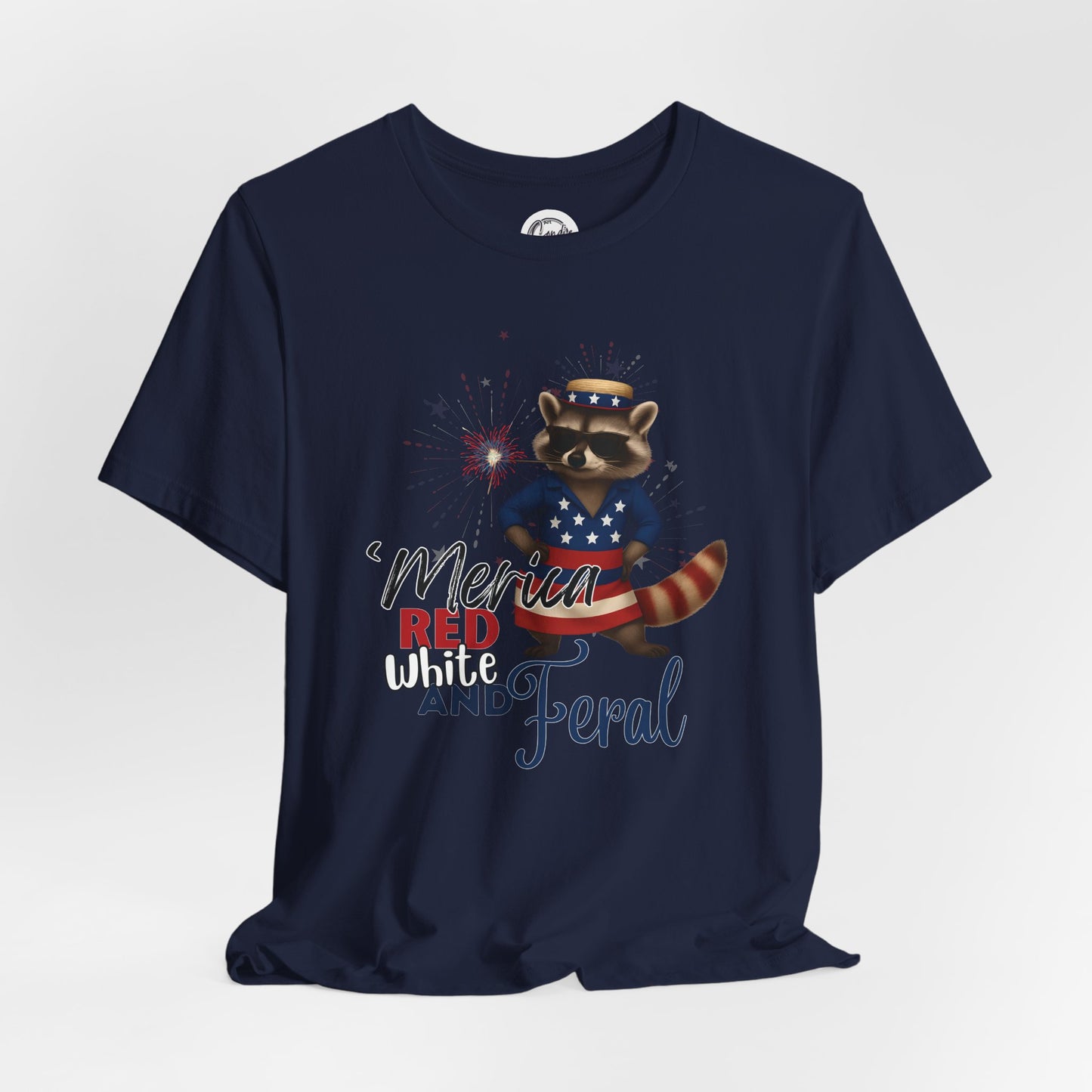 Patriotic T-Shirt, 'Merica Red White and Feral Shirt, Adult Humor Tshirt, July 4th T shirt, Independence Day, Red White and Blue, Racoon Tee