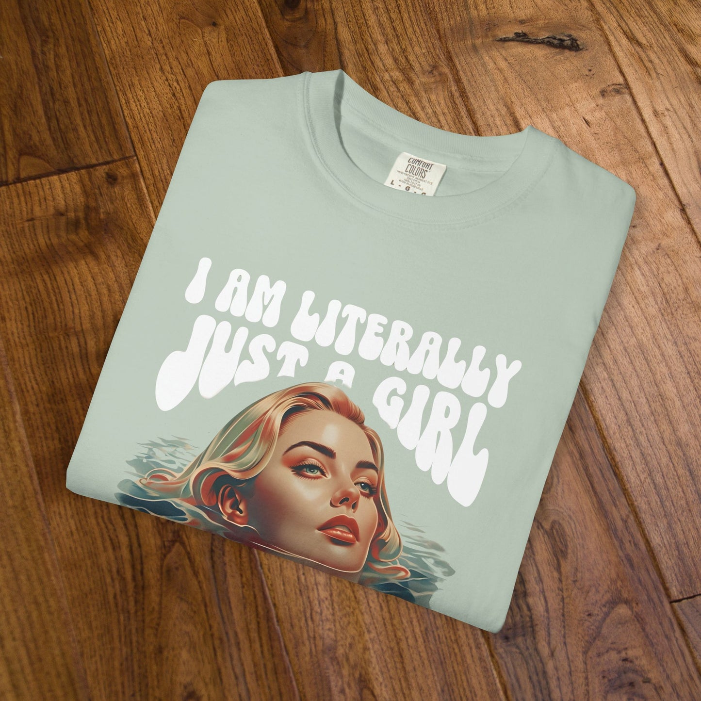 I'm Literally Just A Girl Shirt, I'm Just a Girl TShirt, Just a Girl Tee, Vintage Style T-shirt for Women, Gift for Her, Feminist Apparel