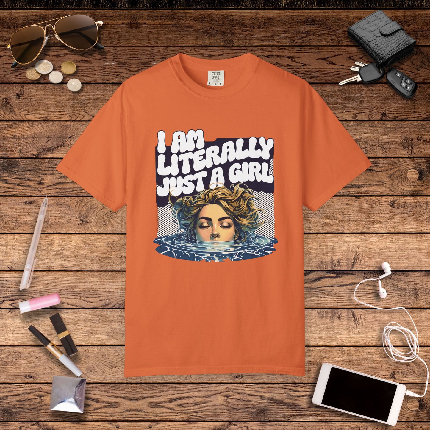 I Am Literally Just A Girl Shirt, I'm Literally Just a Girl TShirt, Just a Girl Tee, Vintage Style T-shirt for Women, Gift for Her, Feminist Apparel