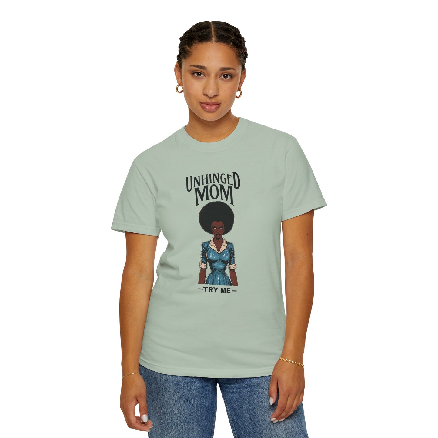 Unhinged Mom T-shirt, Best Mom Shirt, Hot Mama Tshirt, Funny Mom Shirt, Mom Life Apparel, Mother's Day Gift, Mom Birthday Present, Inappropriate Adult Humor