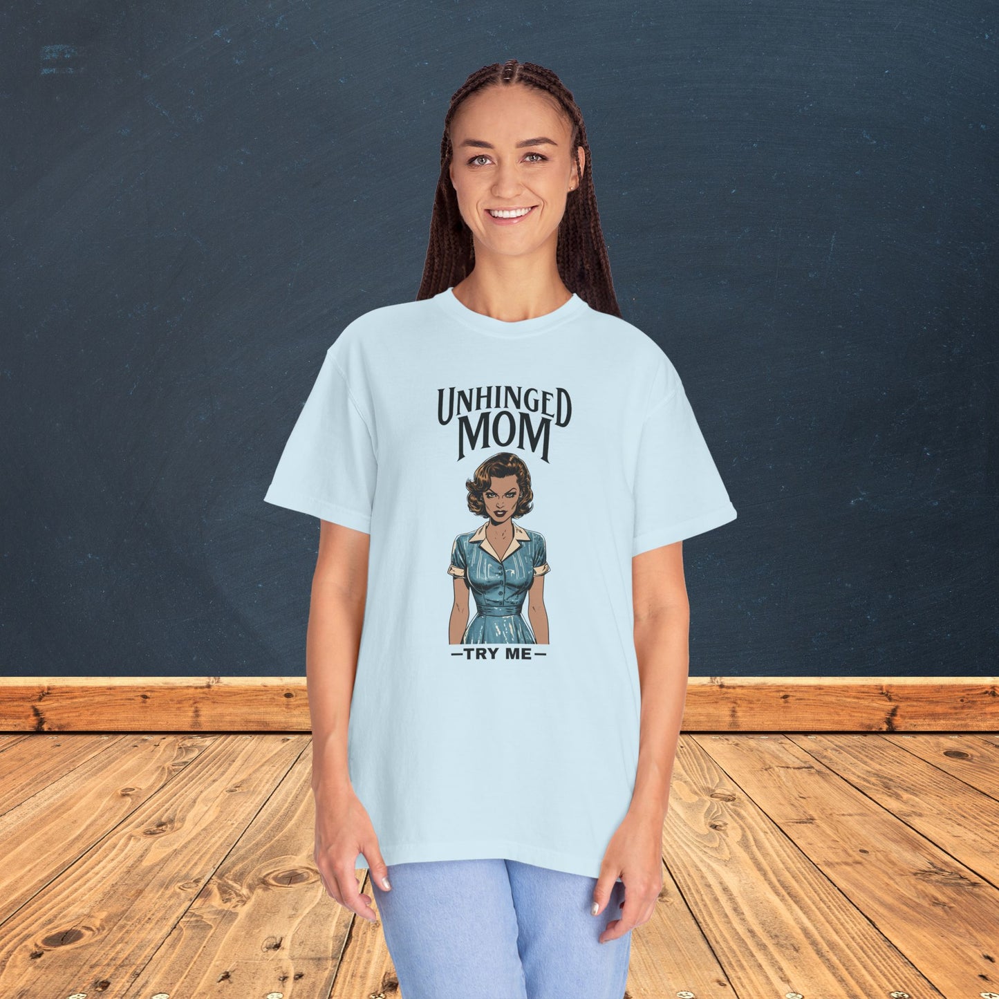 Unhinged Mom T-shirt, Best Mom Gift, Hot Mama Tshirt, Funny Mom Shirt, Mom Life Apparel, Mother's Day Gift, Mom Birthday Present, Inappropriate Adult Humor