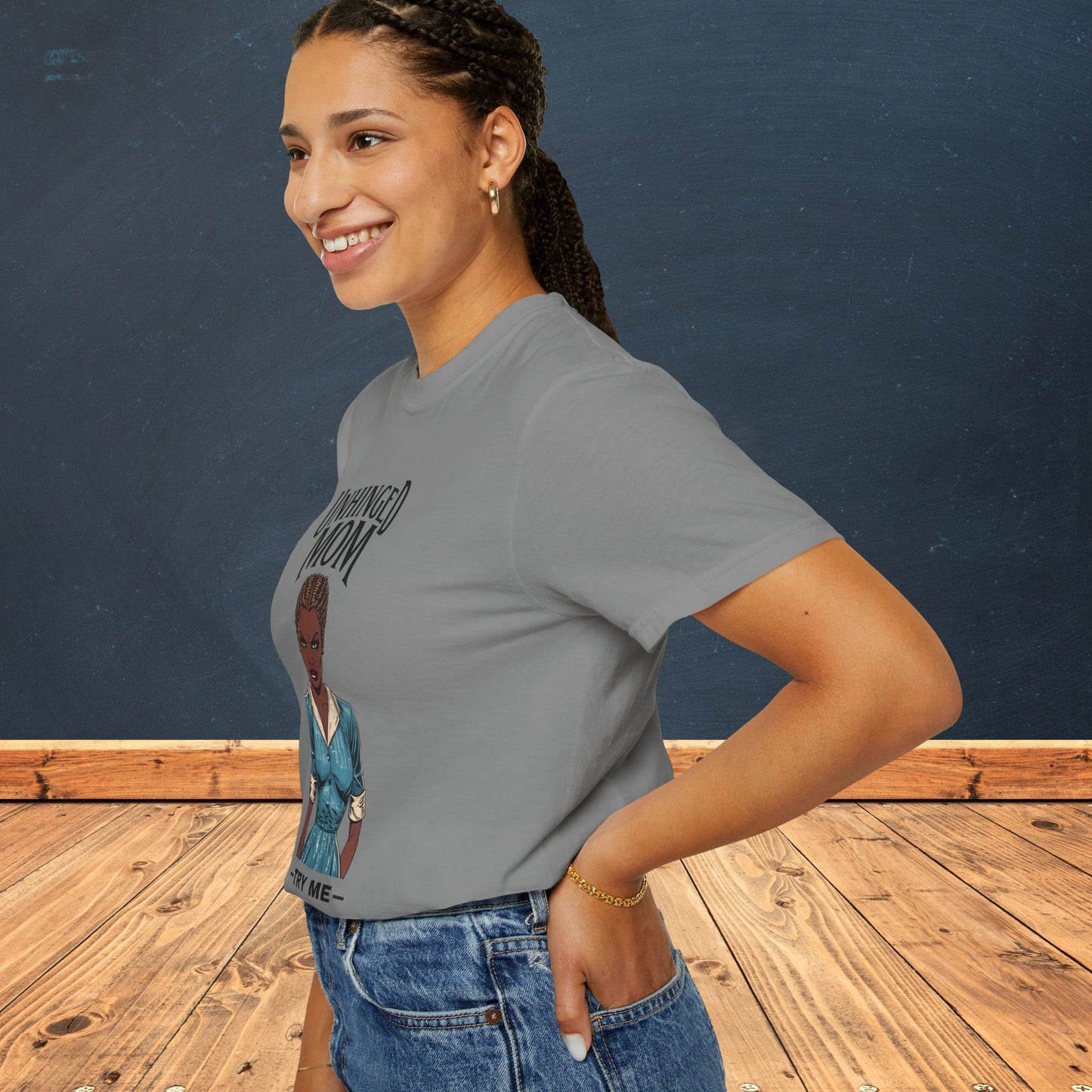 Unhinged Mom T-Shirt, Best Mom Gift, Funny Gift for Moms, Quirky Tees for Mother's Day, Casual Wear, Adult Humor Shirt