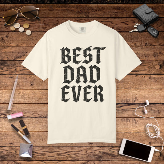 Best Dad Ever T-shirt in Multiple Colors, Best Gift for Dad, Father's Day Gift Shirt, Father's Day Tshirt for Dad, Gift for Dad Tee, Dad Shirt, T shirt for Dad